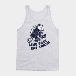 Live Fast Eat Trash Tank Top